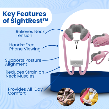 SightRest™ - Neck Pillow and Phone Holder