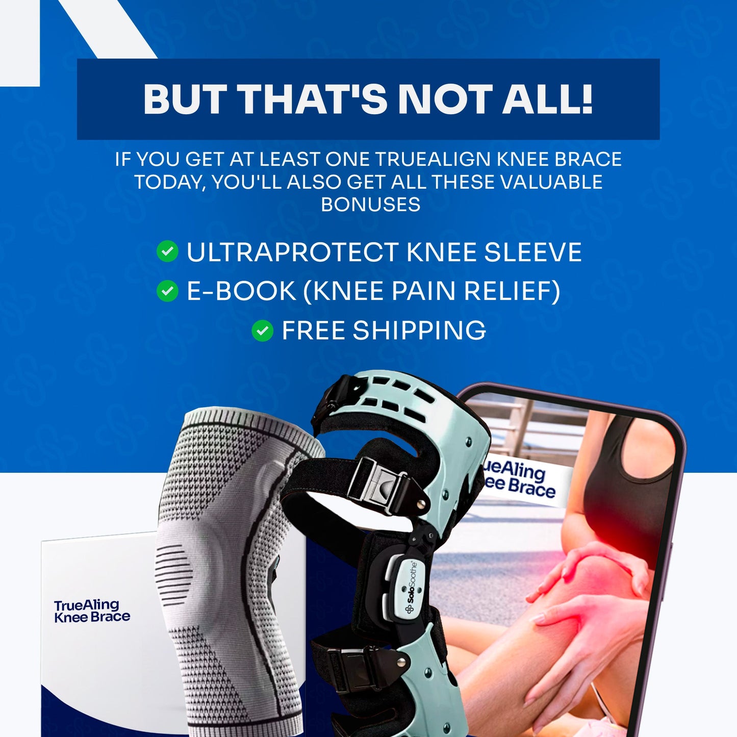 TrueAlign® - Knee Brace + 3 FREE Gifts Today